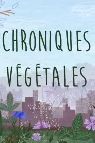 Chroniques Végétales_peliplat