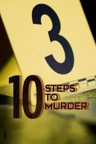 10 Steps to Murder_peliplat