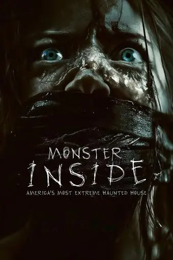 Monster Inside: America's Most Extreme Haunted House_peliplat