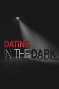 Dating in the Dark_peliplat