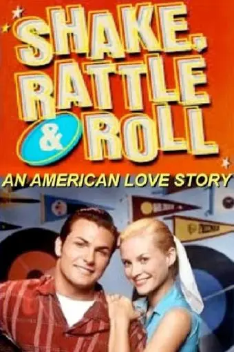 Shake, Rattle and Roll: An American Love Story_peliplat
