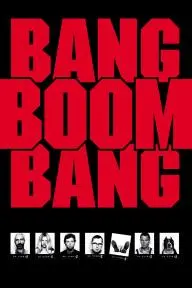 Bang Boom Bang - Ein todsicheres Ding_peliplat