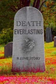 Death Everlasting_peliplat