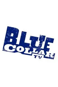 Blue Collar TV_peliplat