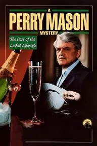 A Perry Mason Mystery: The Case of the Lethal Lifestyle_peliplat
