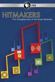Hitmakers: The Changing Face of the Music Industry_peliplat