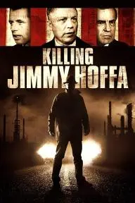 Killing Jimmy Hoffa_peliplat