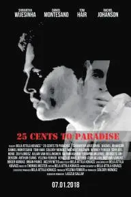 25 Cents to Paradise_peliplat