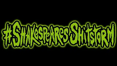 #Shakespeare's Shitstorm Trailer