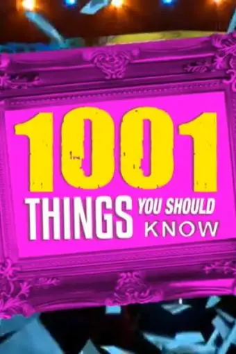 1001 Things You Should Know_peliplat