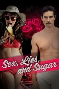 Sex, Lies, and Sugar_peliplat