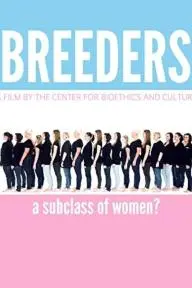 Breeders: A Subclass of Women?_peliplat