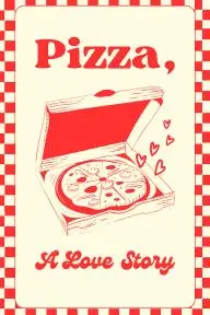 Pizza: A Love Story_peliplat