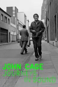 John Cage: Journeys in Sound_peliplat
