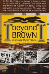 Beyond Brown: Pursuing the Promise_peliplat