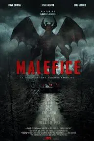 Malefice: A True Story of a Demonic Haunting_peliplat
