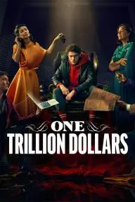 One Trillion Dollars_peliplat