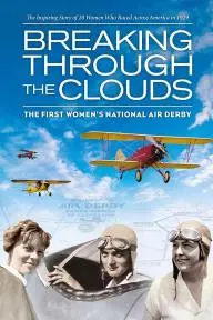 Breaking Through the Clouds: The First Women's National Air Derby_peliplat