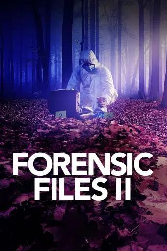 Forensic Files II_peliplat