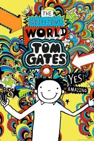The Brilliant World of Tom Gates_peliplat
