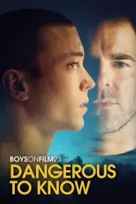 Boys on Film 23: Dangerous to Know_peliplat