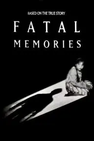 Fatal Memories_peliplat