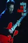 Eric Clapton: Nothing But the Blues_peliplat