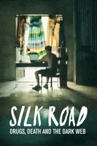 Silk Road: Drugs, Death and the Dark Web_peliplat