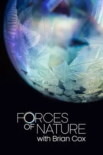 Forces of Nature with Brian Cox_peliplat