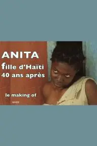 Anita, fille d'Haïti, 40 ans après: le making-of_peliplat