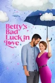 Betty's Bad Luck in Love_peliplat