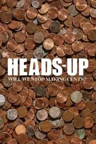 Heads-Up: Will We Stop Making Cents?_peliplat