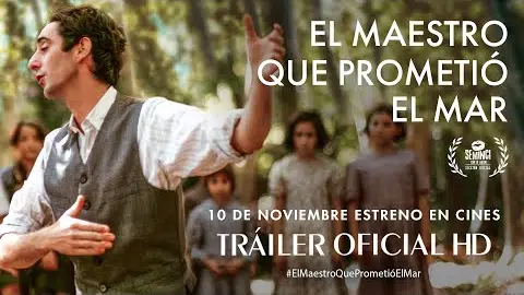 EL MAESTRO QUE PROMETIÓ EL MAR. Tráiler oficial. 10 de noviembre en cines.