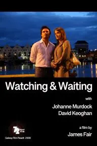 Watching and Waiting_peliplat
