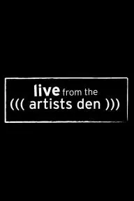 Live from the Artists Den_peliplat