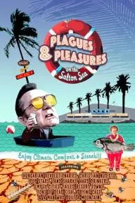 Plagues and Pleasures on the Salton Sea_peliplat