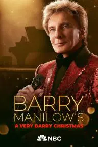 Barry Manilow's A Very Barry Christmas_peliplat