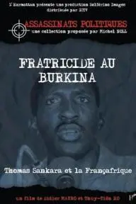Fratricide au Burkina, Thomas Sankara et la Françafrique_peliplat