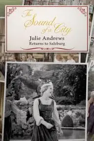 The Sound of a City: Julie Andrews Returns to Salzburg_peliplat