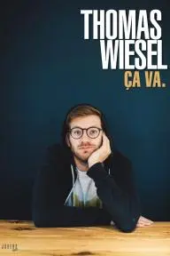 Thomas Wiesel - Ça va. - Spectacle Complet_peliplat
