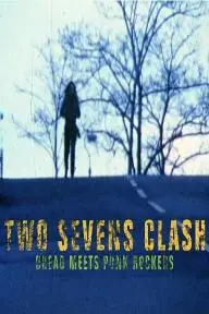 Two Sevens Clash: Dread Meets Punk Rockers_peliplat