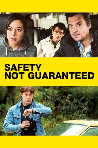 Safety Not Guaranteed_peliplat