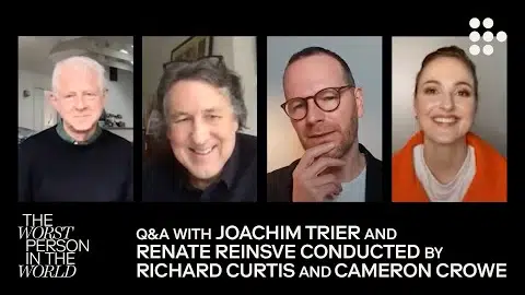 THE WORST PERSON IN THE WORLD | Q&A with Richard Curtis & Cameron Crowe | MUBI