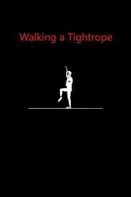 Walking a Tightrope_peliplat