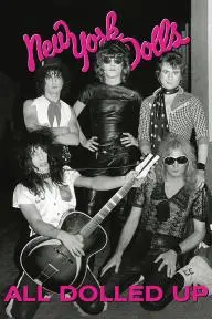 All Dolled Up: A New York Dolls Story_peliplat