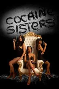 Cocaine Sisters_peliplat