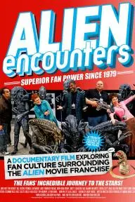 Alien Encounters: Superior Fan Power Since 1979_peliplat