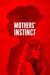 Mothers' Instinct_peliplat