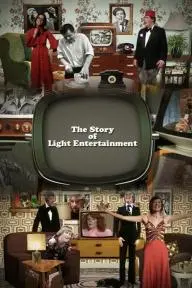 The Story of Light Entertainment_peliplat