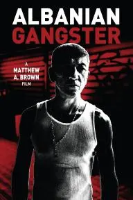Albanian Gangster_peliplat
